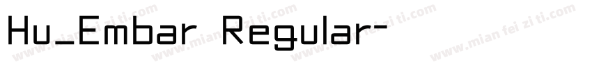 Hu_Embar Regular字体转换